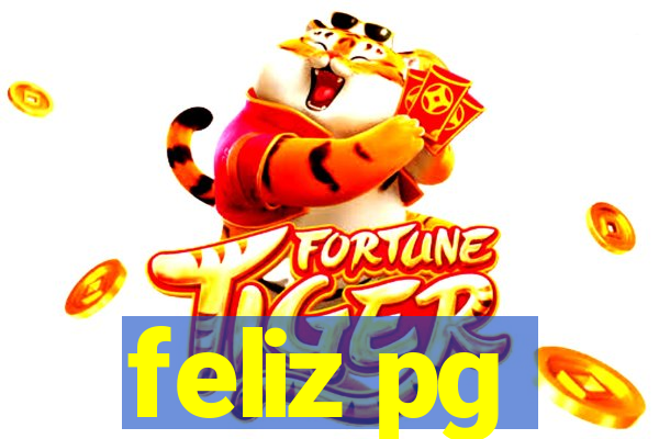 feliz pg